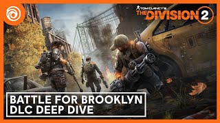 VideoImage1 Tom Clancy's The Division 2 - Battle for Brooklyn DLC