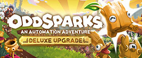 Oddsparks: An Automation Adventure - Deluxe Upgrade
