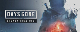 Days Gone - Broken Road