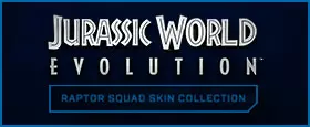 Jurassic World Evolution: Raptor Squad Skin Collection