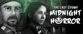 The Last Crown: Midnight Horror