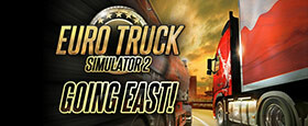 Euro Truck Simulator 2 - Going East!