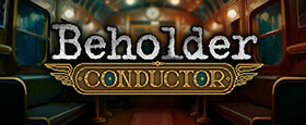 Beholder: Conductor